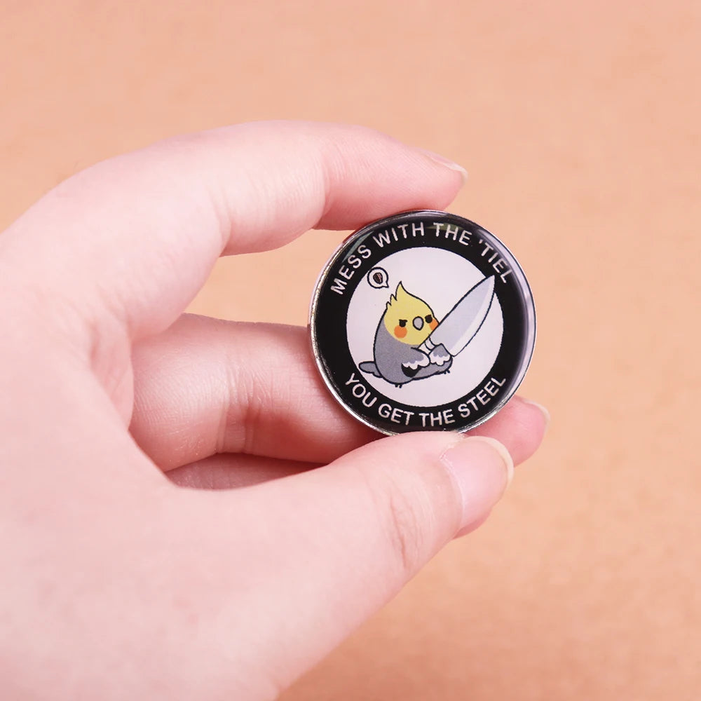 Mess With the Tiel You Get the Steel Cockatiel Pin | Bon Bon Bird Toys
